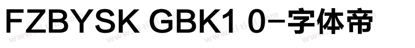 FZBYSK GBK1 0字体转换